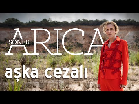 Soner Arıca — Aşka Cezalı (Official Video)