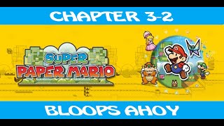 Super Paper Mario - Chapter 3-2 - Bloops Ahoy - 13