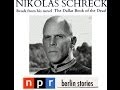 Nikolas Schreck on NPR&#39;s &#39;&#39;Berlin Stories&#39;&#39; Reading from His Meganovel The Dallas Book of the Dead