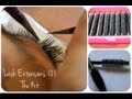 Eyelash Extensions 101 - The Kit