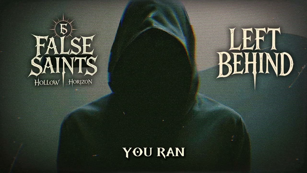 Watch False Saints - Left Behind (Official Lyric Video) on YouTube Watch False Saints - Left Behind (Official Lyric Video) on YouTube