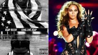 Fuckin Problems x Single Ladies - A$AP Rocky & Beyonce mashup