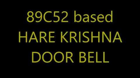 Microcontroller 89C52 Based  Hare Krishna Door Bell Circuit Diagram in Hindi