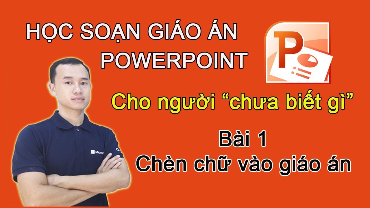 Giáo án điện tử tin học lớp 3 | Bài 1  Học soạn giáo án điện tử  Powerpoint chèn chữ vào giáo án