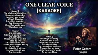 ONE CLEAR VOICE - Peter Cetera (karaoke)