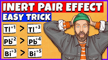 Inert Pair Effect | Inert Pair Effect Trick