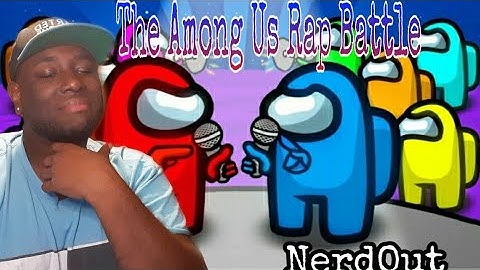 The Among Us Rap Battle | NerdOut ft CG5, Pokimane & more(Reaction)