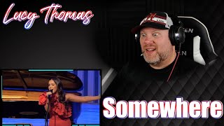 Lucy Thomas - Somewhere (There's A Place for Us) | REACTION