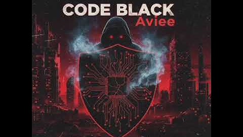 Code black (official track) Aviee