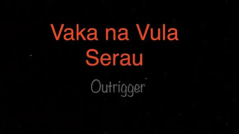 Sigidrigi - Vaka na Vula Serau