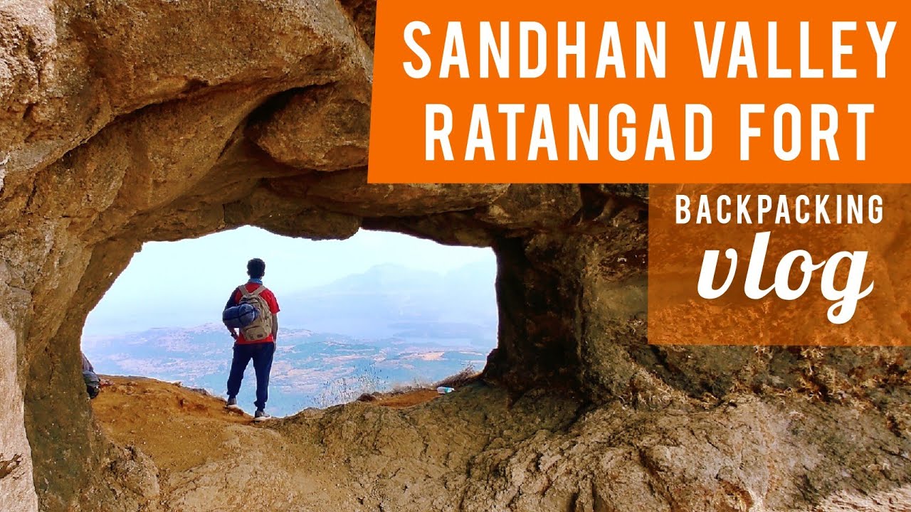 Sandhan Valley l Ratangad Fort | Backpacking | Junglee Adventures