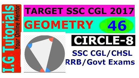 GEOMETRY for SSC CGL-46|Alternate segment Theorem|Advance maths for SSC CGL|CHSL[IN HINDI]