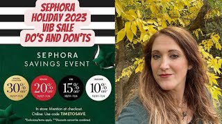 Do's and Don'ts For The Sephora VIB Sale Holiday 2023