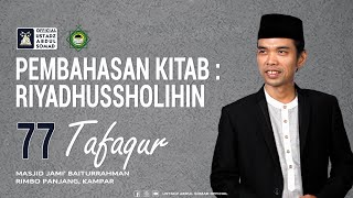 LIVE | NGAJI KITAB RIYADHUSSHOLIHIN 77 "TAFAQUR" | Mushola Nurul Ilmi | Ustadz Abdul Somad