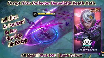 ♦️Script Benedetta Death Oath collector no password + sound effect + full effect /file backup - G