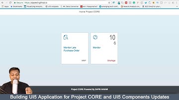 Building UI5 Application for Project CORE UI and UI5 New Components Updates(2018)