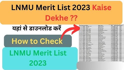 LNMU Merit List 2023 Kaise dekhe || How to check LMNU Merit List 2023 #lnmu
