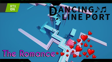 Dancing Line - The Romance (Post Processing)