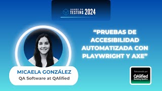 Pruebas de Accesibilidad Automatizada con Playwright y Axe | Micaela González | Hands On Testing