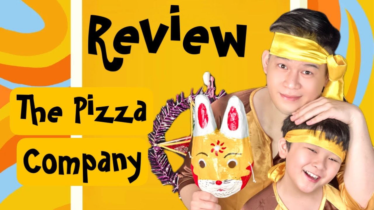 Long Chun - Review cả Menu của The Pizza Company