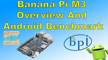 Banana Pi M3 Overview And Android Benchmark Test 8 Core Single Board Computer