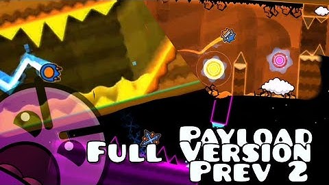 "Payload Full Version" Preview 0.2 | Geometry Dash 2.11