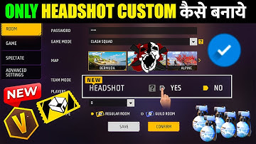 How To Create Only Headshot Custom in Free Fire | Only Headshot Custom Kaise Banaen Tutorial