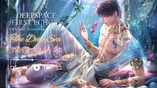 The Deep Sea 深海的祷歌 | Forgotten Sea 遗忘之海 [Myth] | Love and Deepspace OST