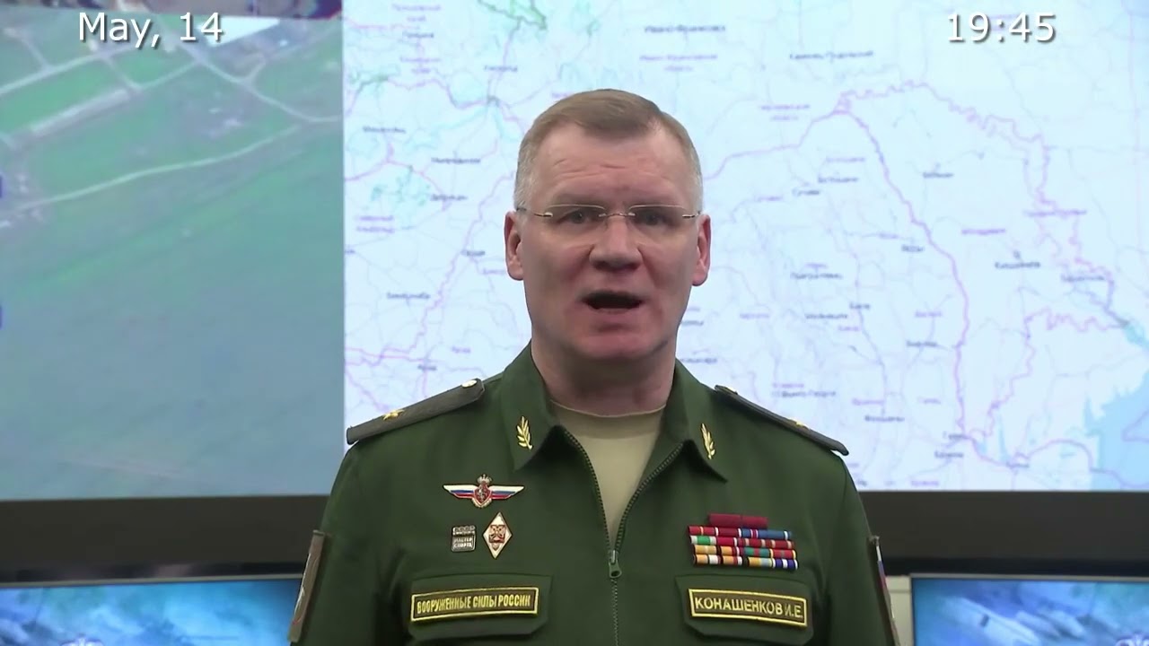 Briefing by Russian Defence Ministry May 14, 2022