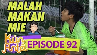 Duhhhh Haikal \u0026 Asun Lagi Tanding Futsal, Dodot Malah Makan Mie - Kun Anta Eps 92