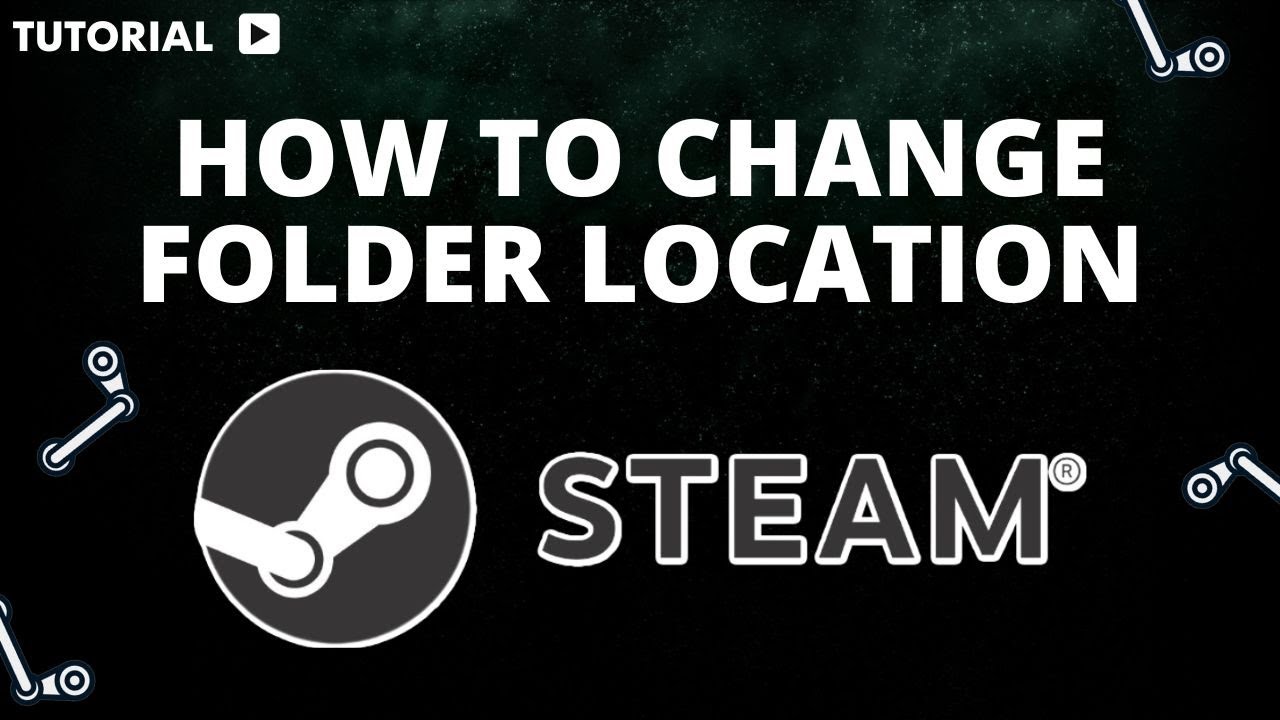 How To Change Steam Folder Location YouTube how-to-change-steam-download-folder-location-youtube