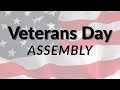 Veterans Day Assembly