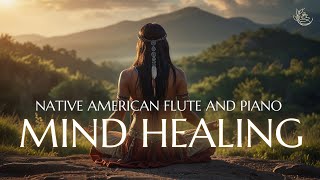 Native American Flute: The perfect meditation music for calming your mind amidst the hectic world