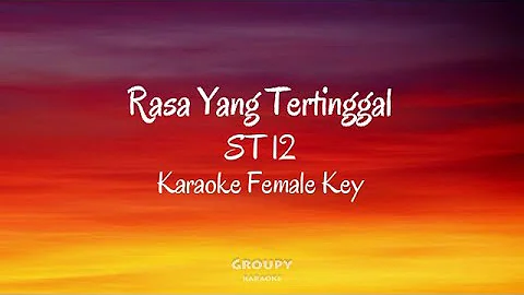 Rasa Yang Tertinggal - St 12 - Acoustic Karaoke (Female Key)