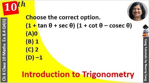(1+tan theta+sec theta)(1+cot theta-cosec theta) = 2 | (1+tan A+sec A)(1+cot a-cosec A)=2