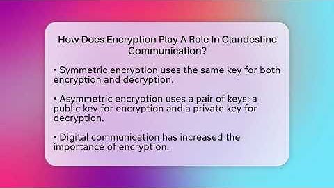 How Does Encryption Play A Role In Clandestine Communication? - Tactical Warfare Experts