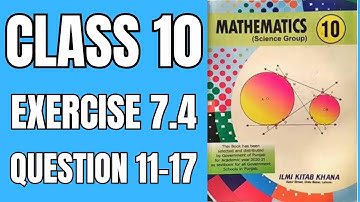 Class 10 Maths Exercise 7.4 Question 11-17| Math with Afshan #PTB#mathematics