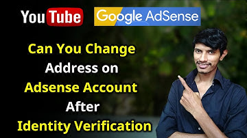 Can You Change The Address On Adsense Account If You Don