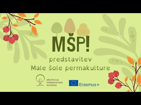 MŠP! Predstavitev Male šole permakulture