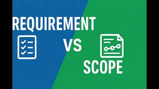 Requirement vs Scope: The Practical Difference (Project Management)