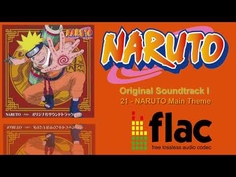 Naruto Original Soundtrack I Track 21   NARUTO Main Theme FLAC