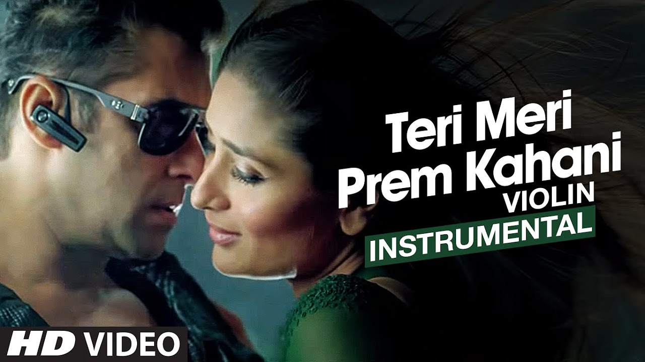 Teri Meri Prem Kahani Bodyguard Instrumental Song Violin   Salman Khan Kareena Kapoor