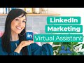 How to Use a Virtual Assistant for LinkedIn Marketing | LEAD GENERATION TIPS!