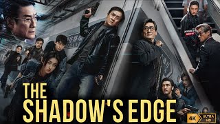 The Shadow's Edge Full Movie 2025 | Jackie Chan | Zhang Zifeng | Wen Junhui | Ci Sha | Review & Fact