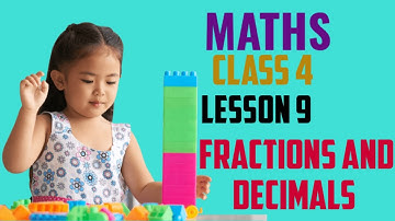 Class 4 Maths || Lesson 9 |Fractions and Decimals || Exercise 9.2