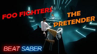 Foo Fighters - The Pretender (Beat Saber / Expert+ / Mixed Reality)