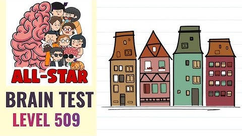 Brain Test All Star Level 509 | Which building is the strongest? | Walkthrough