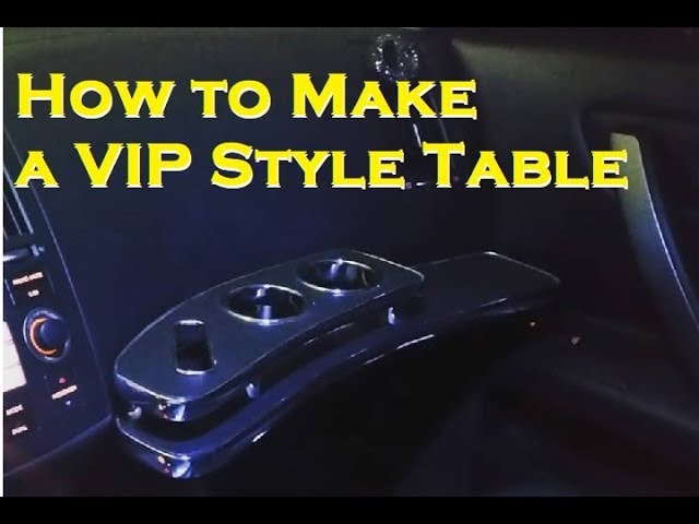 Jdm Vip Table Vip Style Car Table