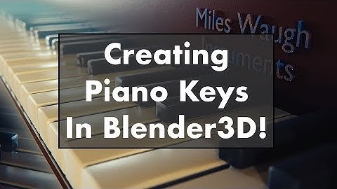 Creating Piano Keys in Blender3D! (Time-lapse)