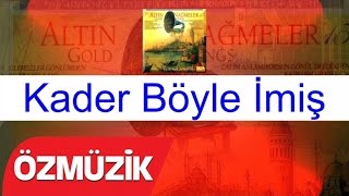 Türk Sanat Müziği Ziyafeti - Kader Böyle İmiş - Altın Nağmeler 15 Resimi